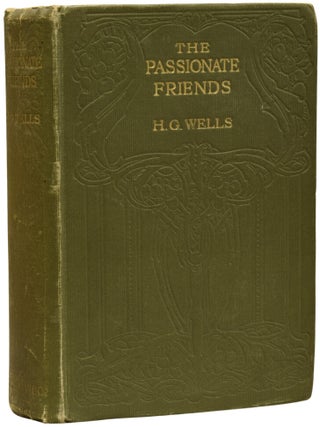 Item #71438 The Passionate Friends. A Novel. H. G WELLS, Herbert George