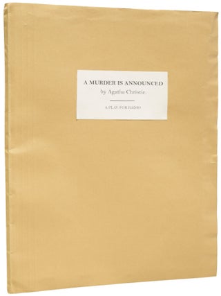 Item #71476 A Murder is Announced. Script for the BBC Radio play. Agatha CHRISTIE, Michael...