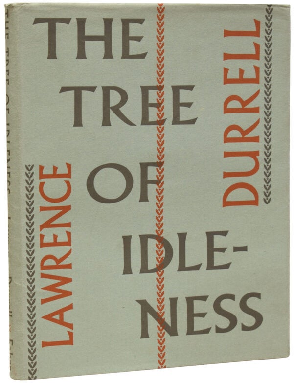 Item #71513 The Tree of Idleness, and other poems. Lawrence DURRELL.