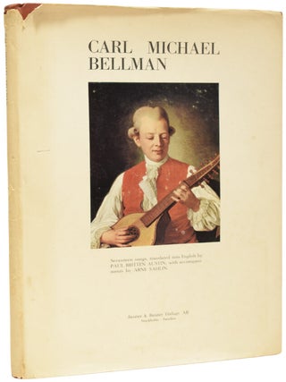 Item #71616 Carl Michael Bellman: Genius of the Swedish Rococo. Seventeen Songs Translated into...