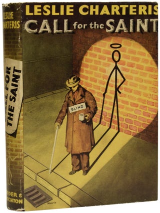 Item #72036 Call for the Saint. Leslie CHARTERIS