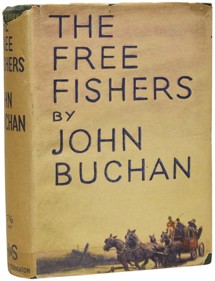 Item #72074 The Free Fishers. John BUCHAN, 1st Baron Tweedsmuir.