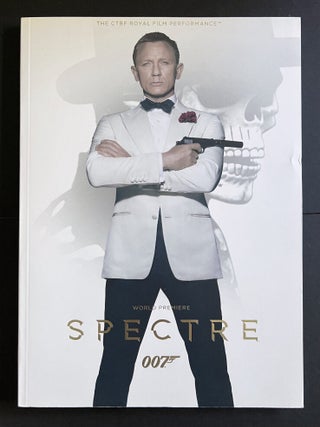 Item #72175 SPECTRE. The Royal World Premiere. Film Programme. Ian / Bondiana FLEMING
