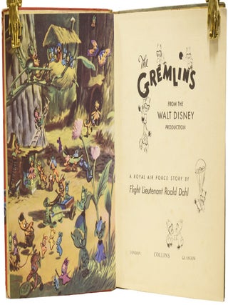 The Gremlins. From the Walt Disney Production. A Royal Air Force Story by Flight Lieutenant Roald Dahl.