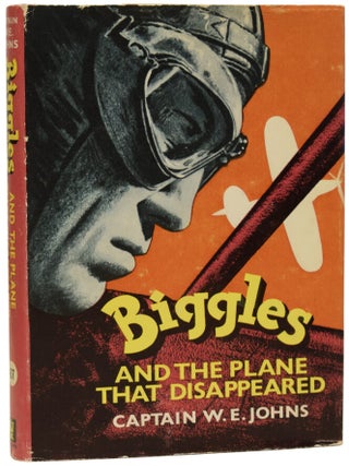 Item #72232 Biggles and the Plane that Disappeared. A Story of the Air Police. Captain W. E....