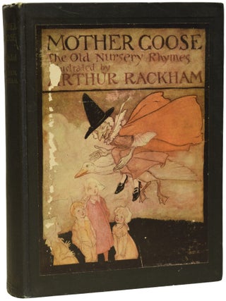 Item #72317 Mother Goose: The Old Nursery Rhymes. Arthur RACKHAM