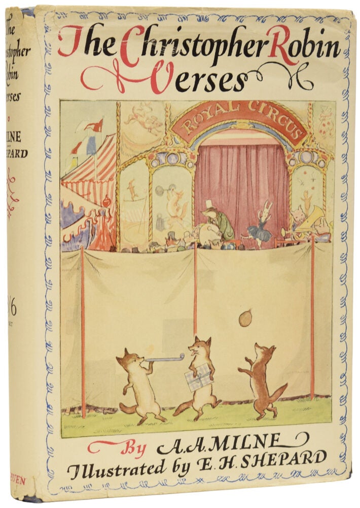 Shepard Christopher Robin The Christopher Robin Verses. Being 'When We Were Very Young' and 'Now ...