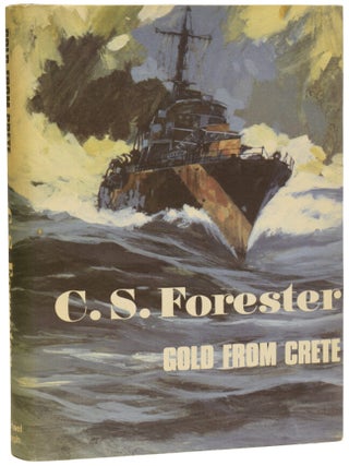 Item #72593 Gold From Crete. C. S FORESTER