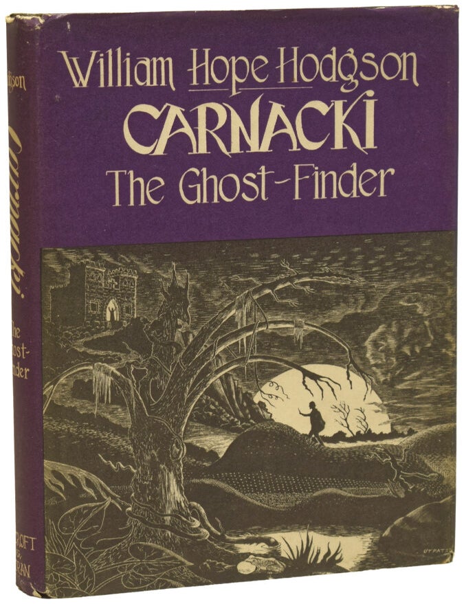 Item #72726 Carnacki The Ghost-Finder. William Hope HODGSON.