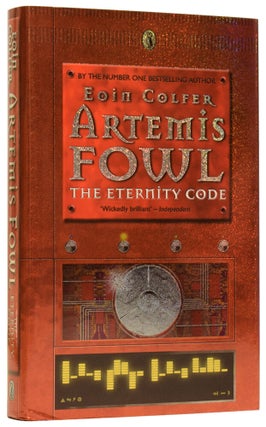 Item #73315 Artemis Fowl, The Eternity Code. Eoin COLFER, born 1965
