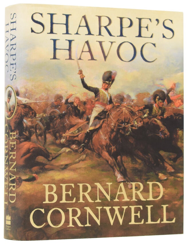 Item #73360 Sharpe's Havoc. Richard Sharpe and the Campaign in Northern Portugal, Spring 1809. Bernard CORNWELL, born 1944.