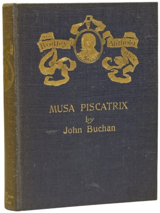 Item #73363 Musa Piscatrix. John BUCHAN, 1st Baron Tweedsmuir