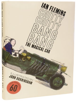 Item #73478 Chitty Chitty Bang Bang. Illustrated by John Burningham. Ian FLEMING