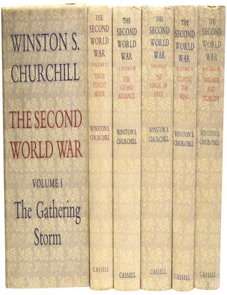 Item #73497 The Second World War. The Gathering Storm; Their Finest Hour; The Grand Alliance; The Hinge of Fate; Closing the Ring; Triumph and Tragedy. Winston Spencer CHURCHILL, Sir.