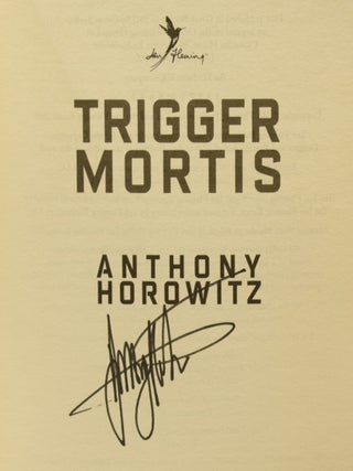 Trigger Mortis [together with] Forever and a Day [together with] With A Mind To Kill.