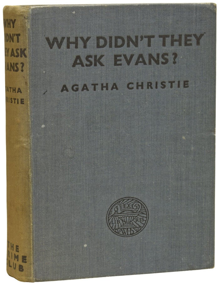 Item #73624 Why Didn't they ask Evans? Agatha CHRISTIE, Dame.
