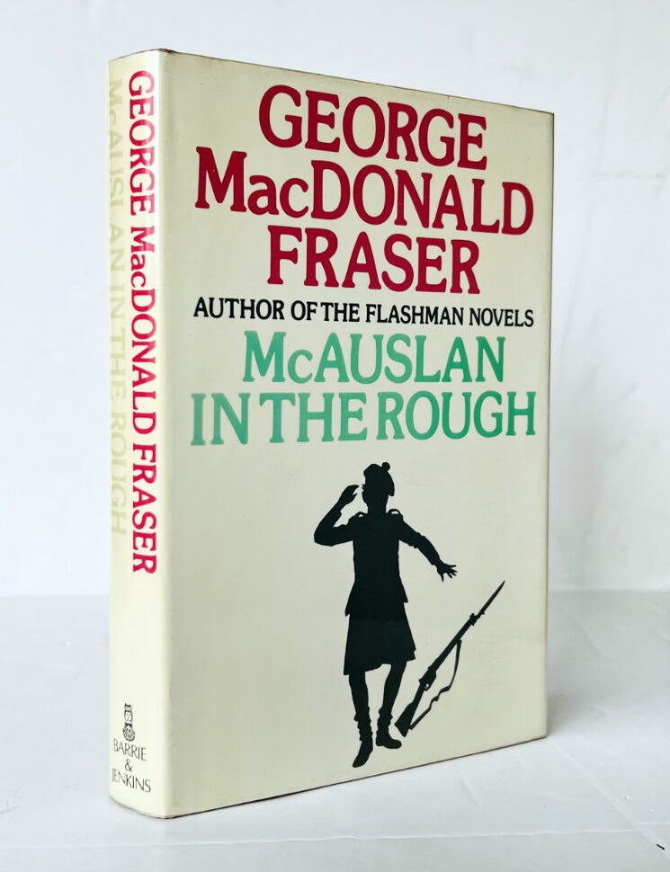 Item #73714 McAuslan In The Rough. And Other Stories. George MacDonald FRASER.