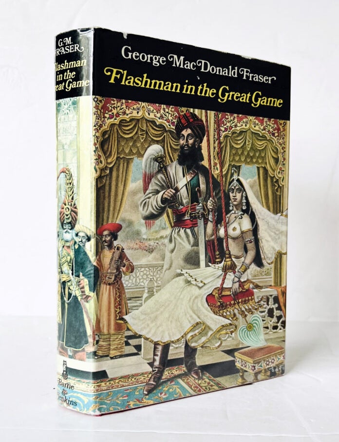 Item #73724 Flashman in The Great Game. The Flashman Papers 1856-58. George MacDonald FRASER.
