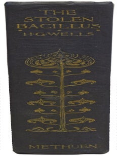 The Stolen Bacillus. And Other Incidents.