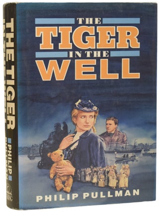 Item #74064 The Tiger in the Well. Philip PULLMAN, born 1946