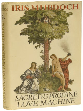 Item #74102 The Sacred and Profane Love Machine. Iris MURDOCH