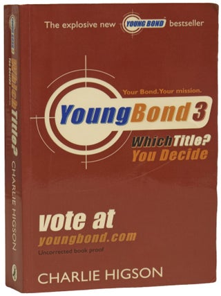 Item #74175 YoungBond 3 [Double or Die]. Charlie HIGSON, born 1958