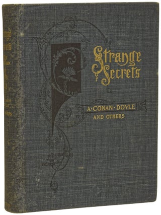 Item #74218 Strange Secrets. Arthur Conan DOYLE, Sir