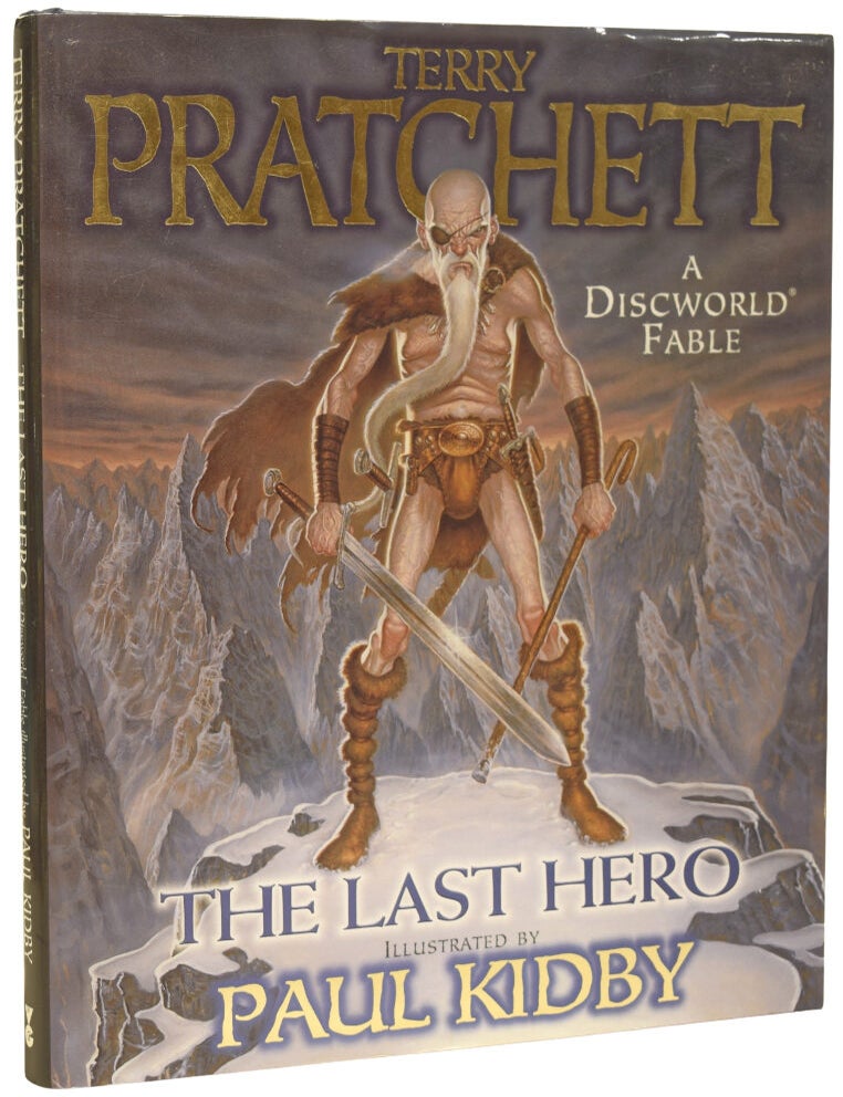 Item #74264 The Last Hero. A Discworld Fable. Terry PRATCHETT, Sir, Paul KIDBY.