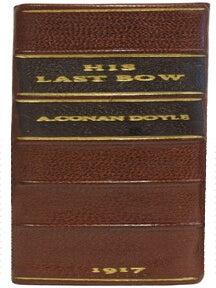 His Last Bow. Some Reminiscences of Sherlock Holmes.