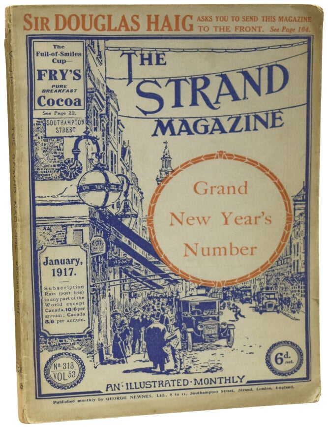 Item #74395 Contribute to The Strand Magazine. No.313. A. CONAN DOYLE, etc., P. G., WODEHOUSE.