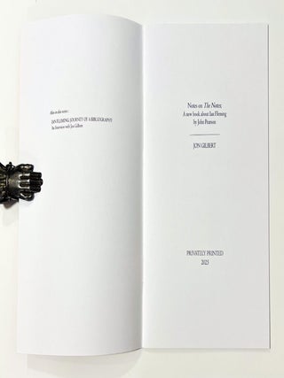Ian Fleming: Journey of a Bibliography [together with] Notes on The Notes [and] Genesis of GEN11: The Writing of Chitty-Chitty-Bang-Bang (three-volume bundle).