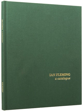 Item #74612 Ian Fleming. A Catalogue. Jon GILBERT, born 1972