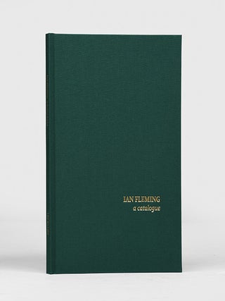 Ian Fleming. A Catalogue.