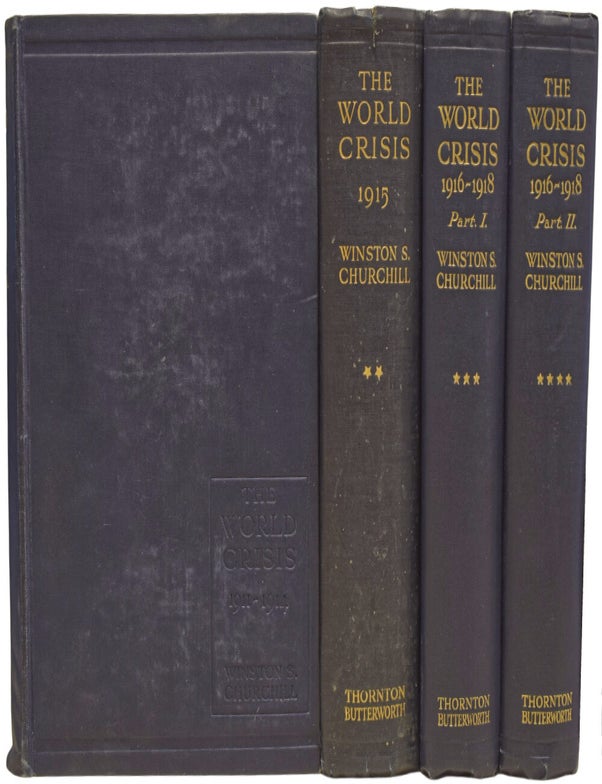 Item #74662 The World Crisis 1911-1918. [Four volumes]. Winston Spencer CHURCHILL, Sir.
