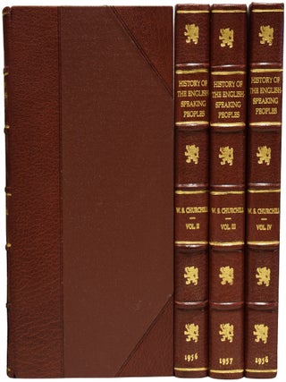 A History of the English-Speaking Peoples. Winston Spencer CHURCHILL, Sir.