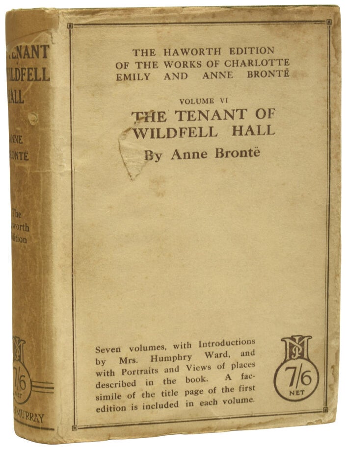Item #74720 The Tenant of Wildfell Hall. The Life and Works of Charlotte Bronte and Her Sisters: The Haworth Edition. Anne BRONTE, Acton BELL.