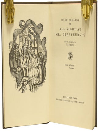 All Night at Mr. Stanyhurst's. Introduced by Ian Fleming.