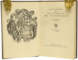 All Night at Mr. Stanyhurst's. Introduced by Ian Fleming.