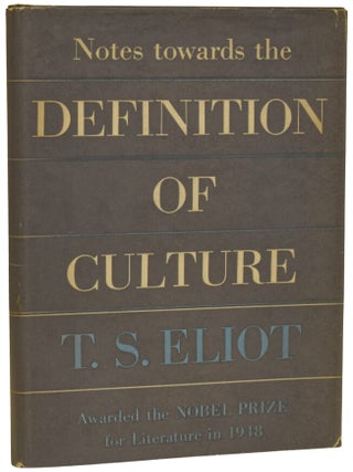 Item #74990 Notes Towards the Definition of Culture. T. S ELIOT