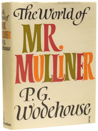 Item #74999 The World of Mr. Mulliner. [Mulliner Omnibus]. P. G WODEHOUSE, Pelham Grenville