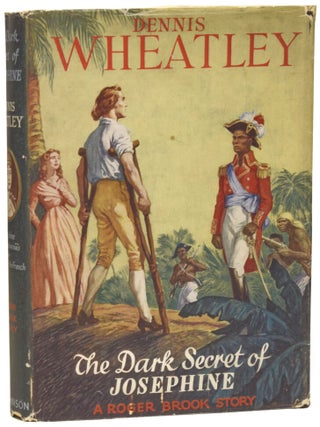 Item #75137 The Dark Secret of Josephine. Dennis WHEATLEY