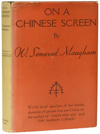 Item #75164 On a Chinese Screen. William Somerset MAUGHAM