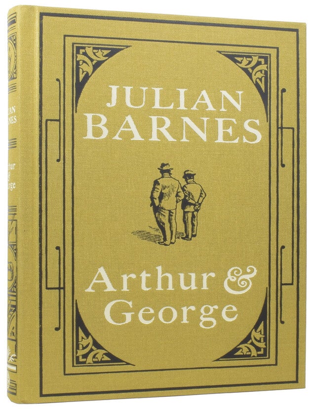 Item #75238 Arthur and George. Julian BARNES, Arthur Conan, born 1946, Sir DOYLE.