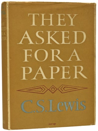 Item #75255 They Asked For A Paper. Papers and Addresses. C. S LEWIS