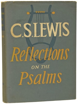 Item #75259 Reflections on the Psalms. C. S LEWIS, Clive Staples