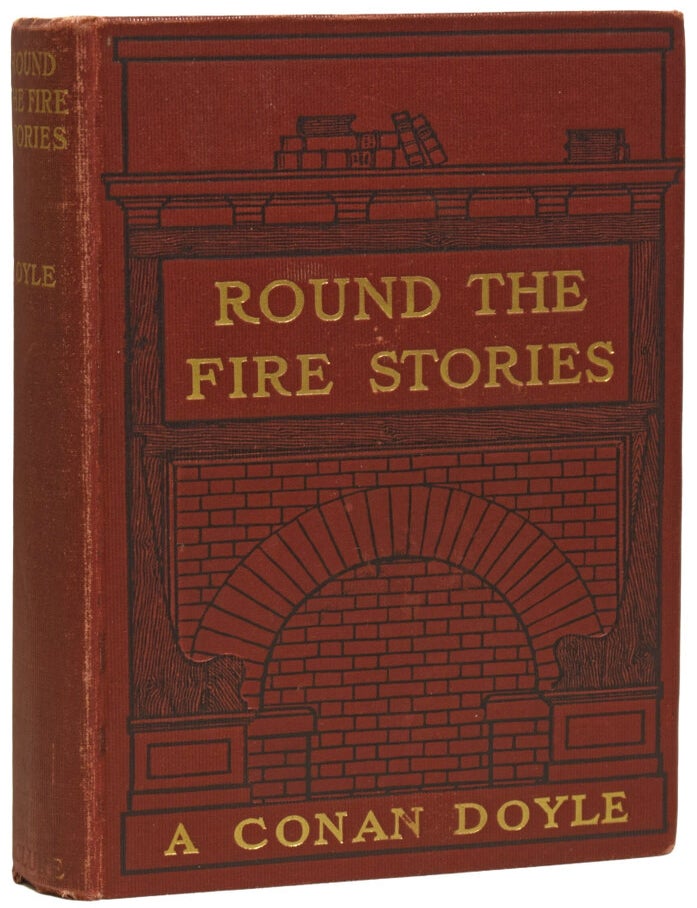 Item #75270 Round the Fire Stories. Arthur Conan DOYLE, Sir, Andre CASTAIGNE.