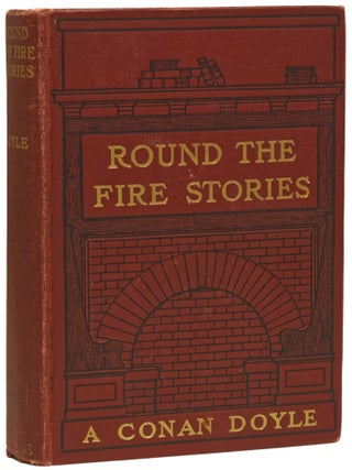 Item #75270 Round the Fire Stories. Arthur Conan DOYLE, Sir, Andre CASTAIGNE