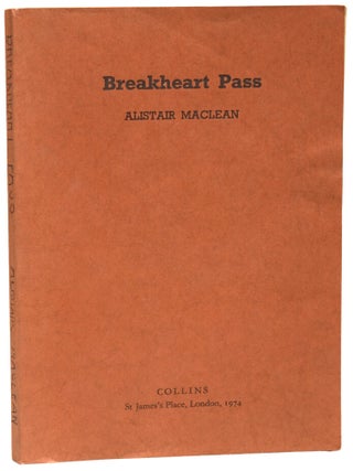 Item #75424 Breakheart Pass. Alistair MACLEAN