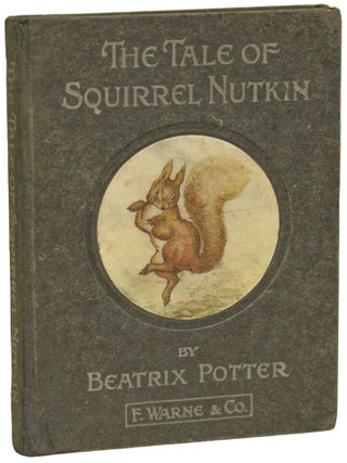 Item #75432 The Tale of Squirrel Nutkin. Beatrix POTTER