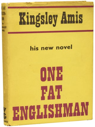 Item #75465 One Fat Englishman. A Novel. Kingsley AMIS, Sir